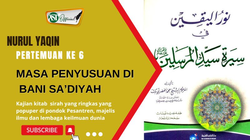 Nurul yaqin ke 6 : Masa disusukan di perkampungan bani Sa'diyah