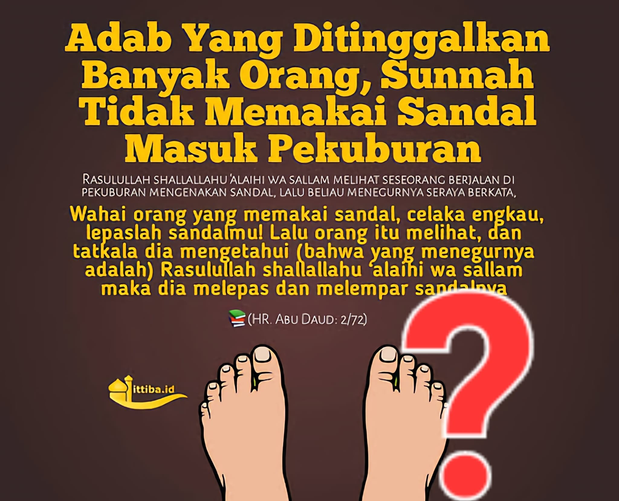 MEMAKAI SENDAL DIKUBURAN HARAM?