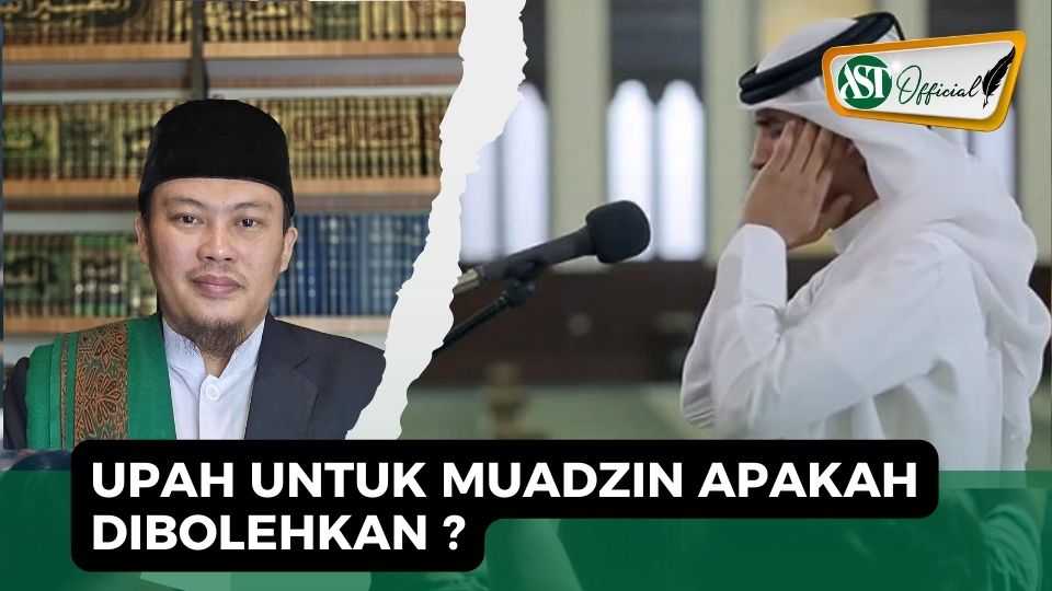UPAH UNTUK MUADZIN BOLEHKAH?