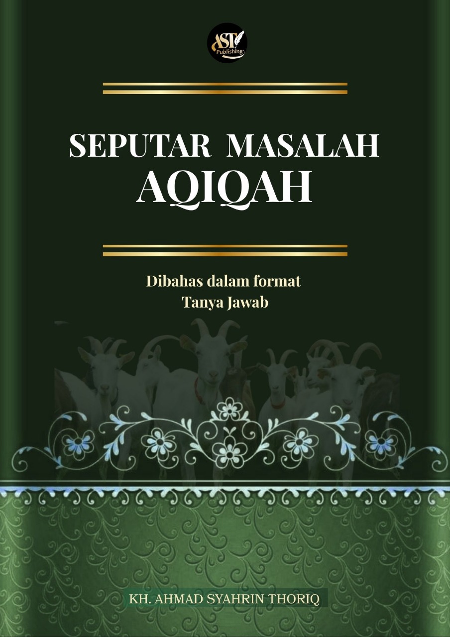 SEPUTAR MASALAH AQIQAH