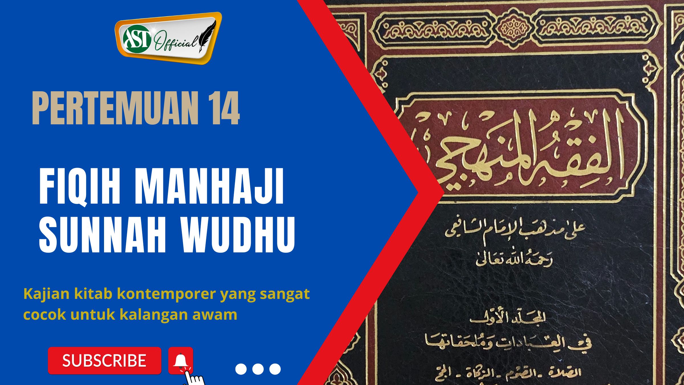 Fiqih Manhaji ke 14 : Bab Sunnah-Sunnah Wudhu