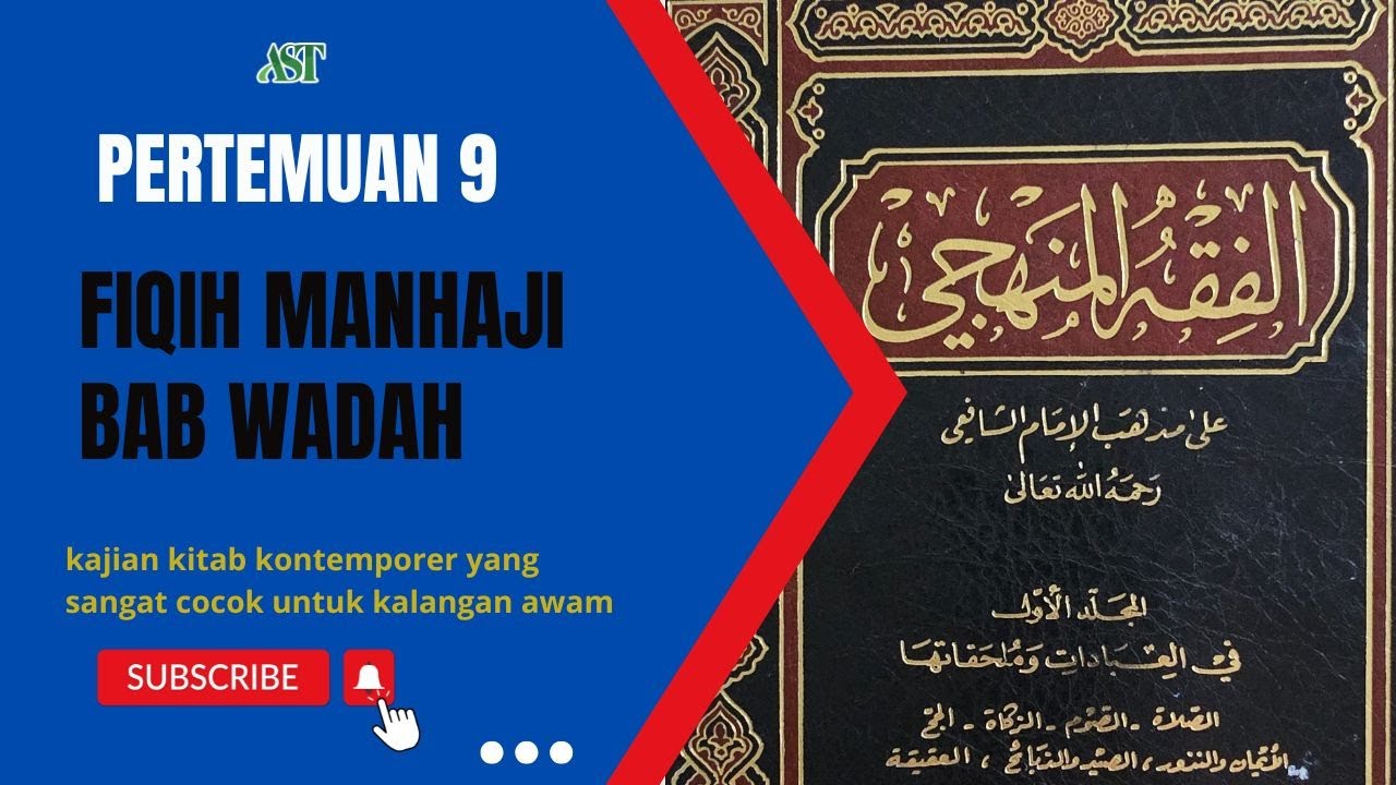 Fiqih Manhaji ke 9 : Bab Wadah