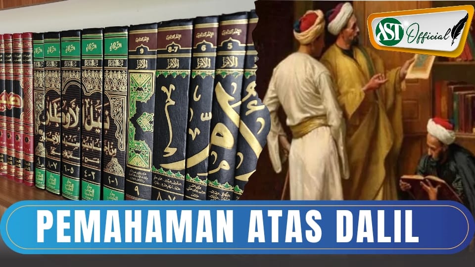 PEMAHAMAN ATAS DALIL