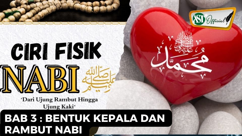 BAB 3 : BENTUK KEPALA DAN RAMBUT NABI