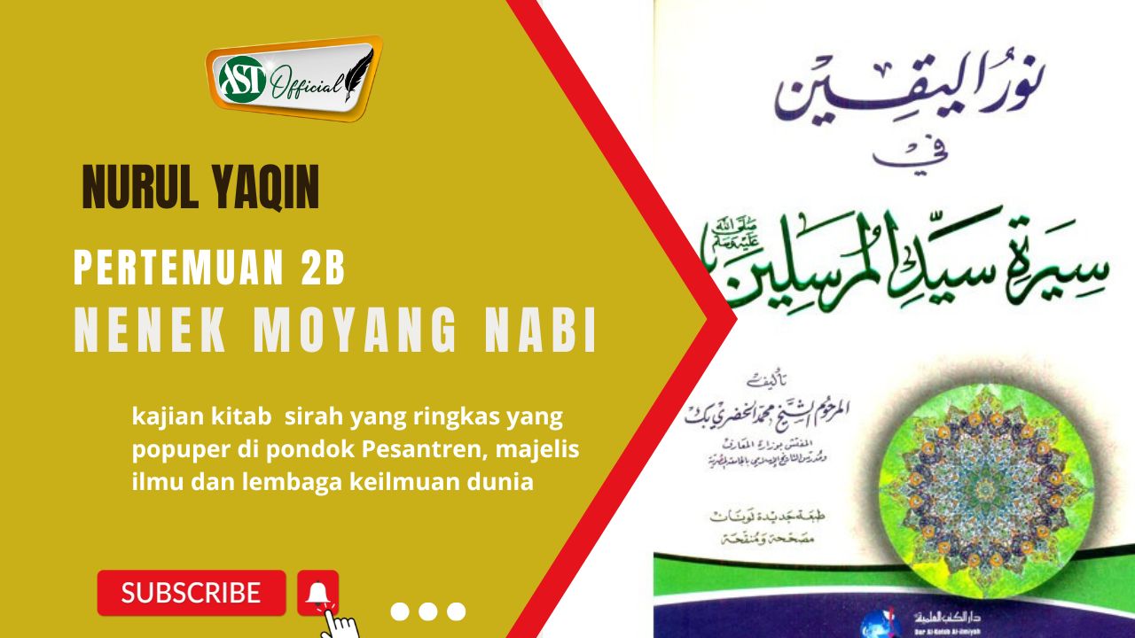 Nurul Yaqin ke 2B : Nenek Moyang Nabi