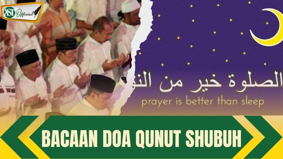 BACAAN DOA QUNUT SHUBUH