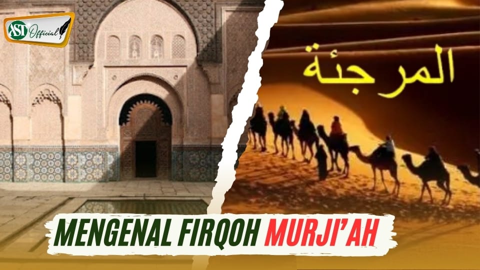 MENGENAL FIRQAH MURJIAH