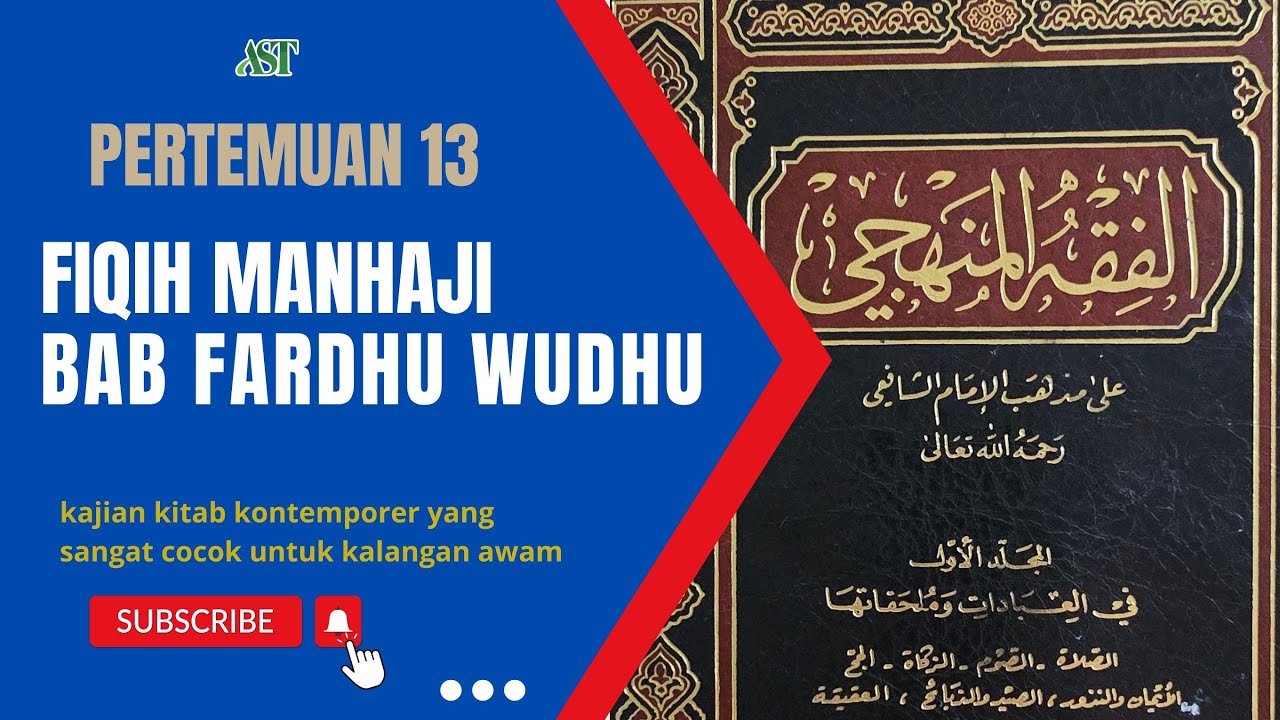 Fiqih Manhaji ke 13 : Bab Fardhu Wudhu