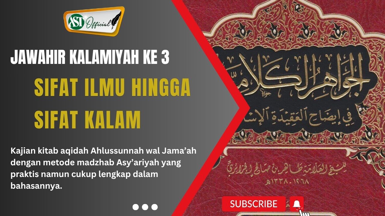 Jawahir kalamiyah ke 3 : Sifat Ilmu hingga sifat Kalam