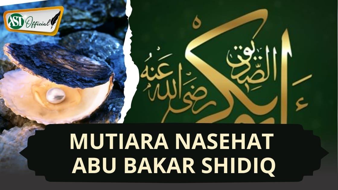 MUTIARA NASEHAT ABU BAKAR SHIDIQ
