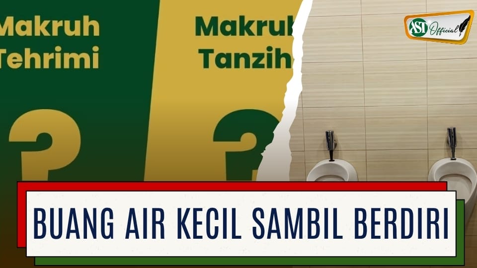 BUANG AIR KECIL SAMBIL BERDIRI