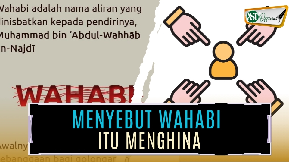 MENYEBUT WAHABI ITU MENGHINA?
