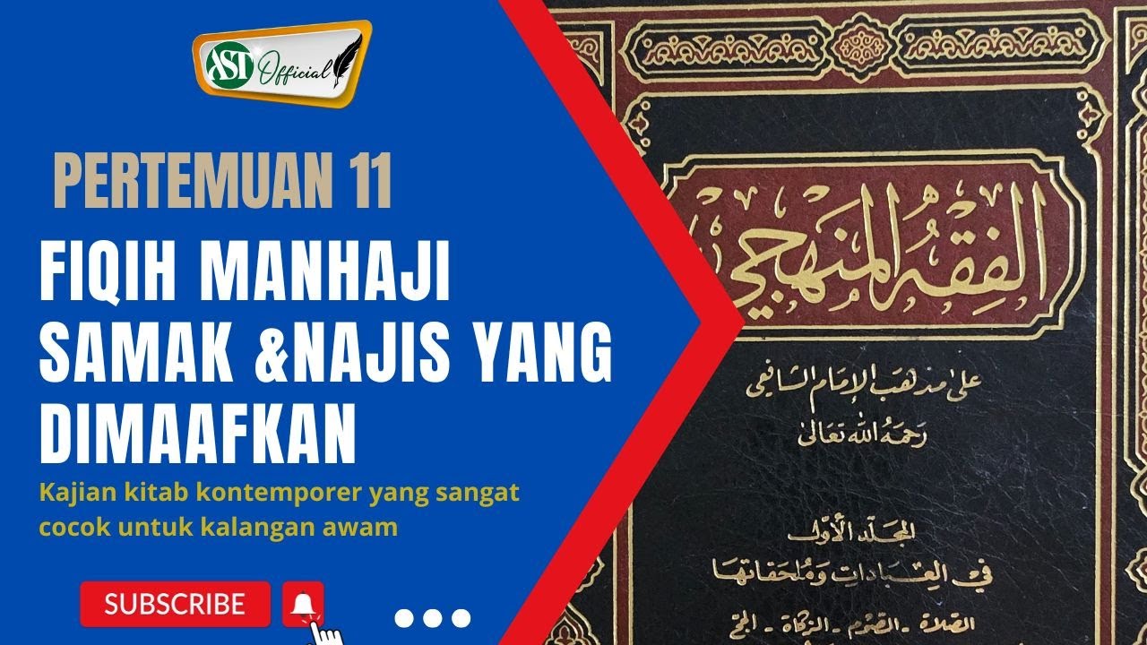 Fiqih Manhaji ke 12 : Bab Istinja & Adab-adabnya