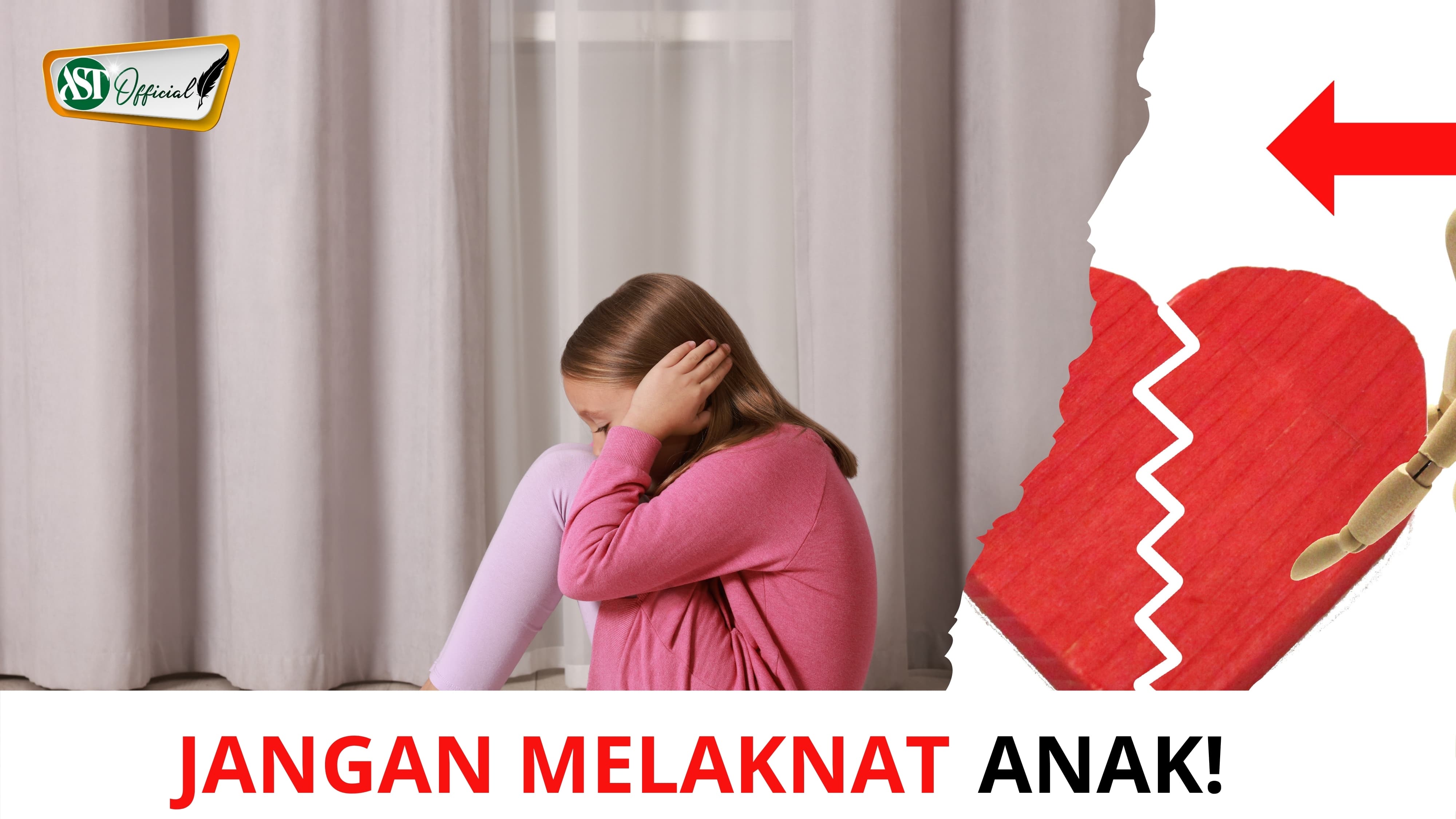 JANGAN MELAKNAT ANAK