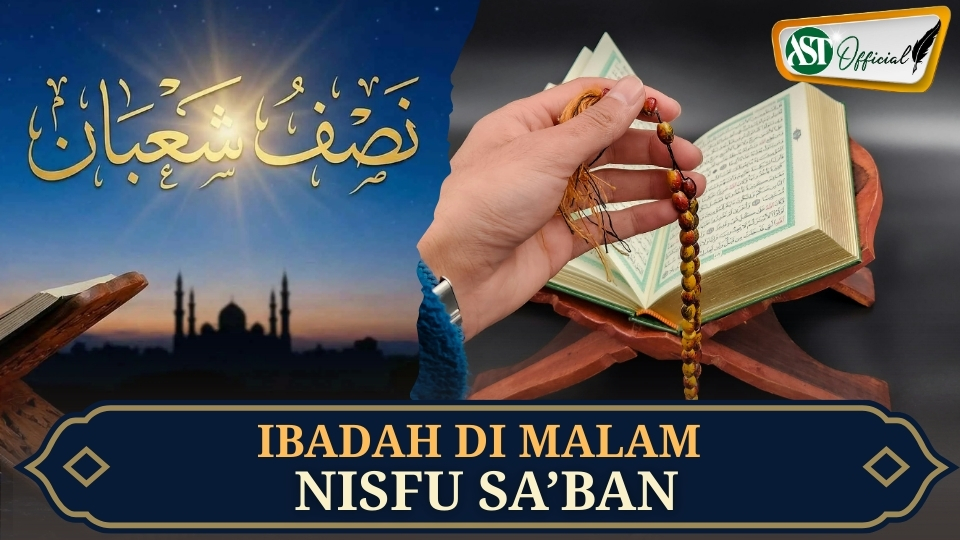 IBADAH DI MALAM NISFU SYA'BAN