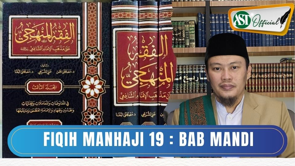 Fiqih Manhaji ke 19 : Bab Mandi