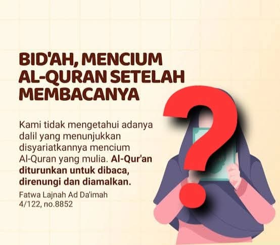BENARKAH MENCIUM MUSHAF ITU BID'AH?