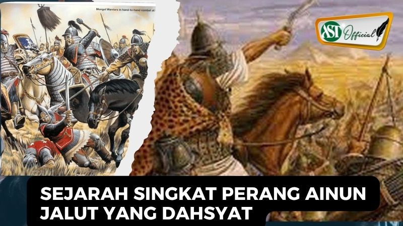 SEJARAH SINGKAT AIUN JALUT