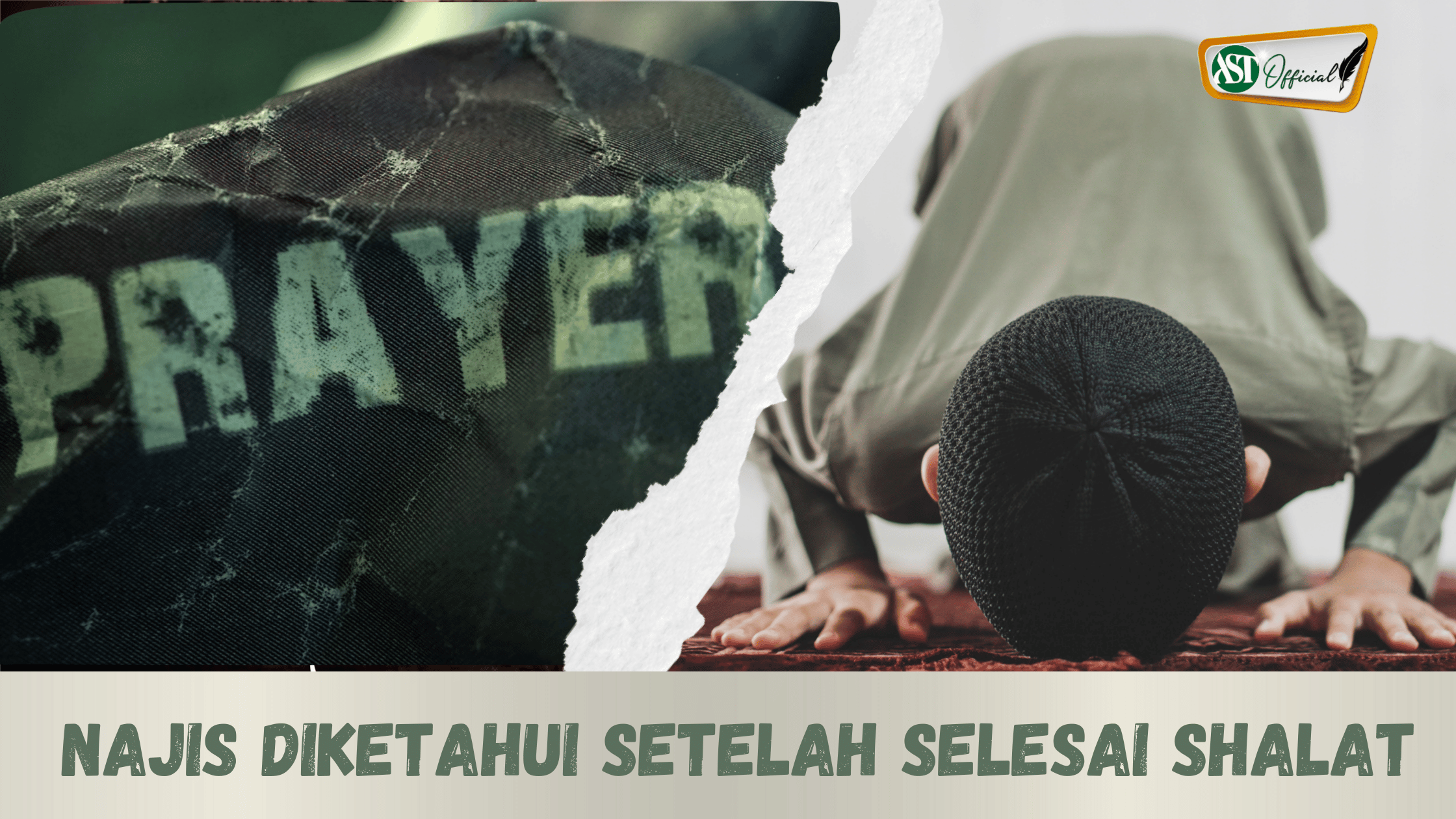 NAJIS DIKETAHUI SETELAH SELESAI SHALAT