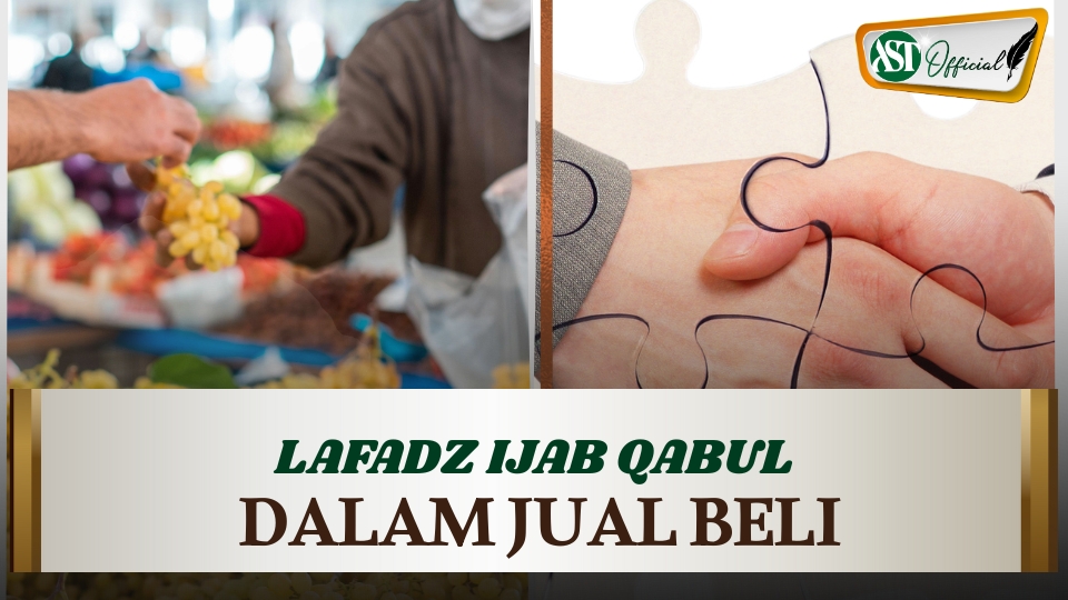 LAFADZ IJAB QABUL DALAM JUAL BELI