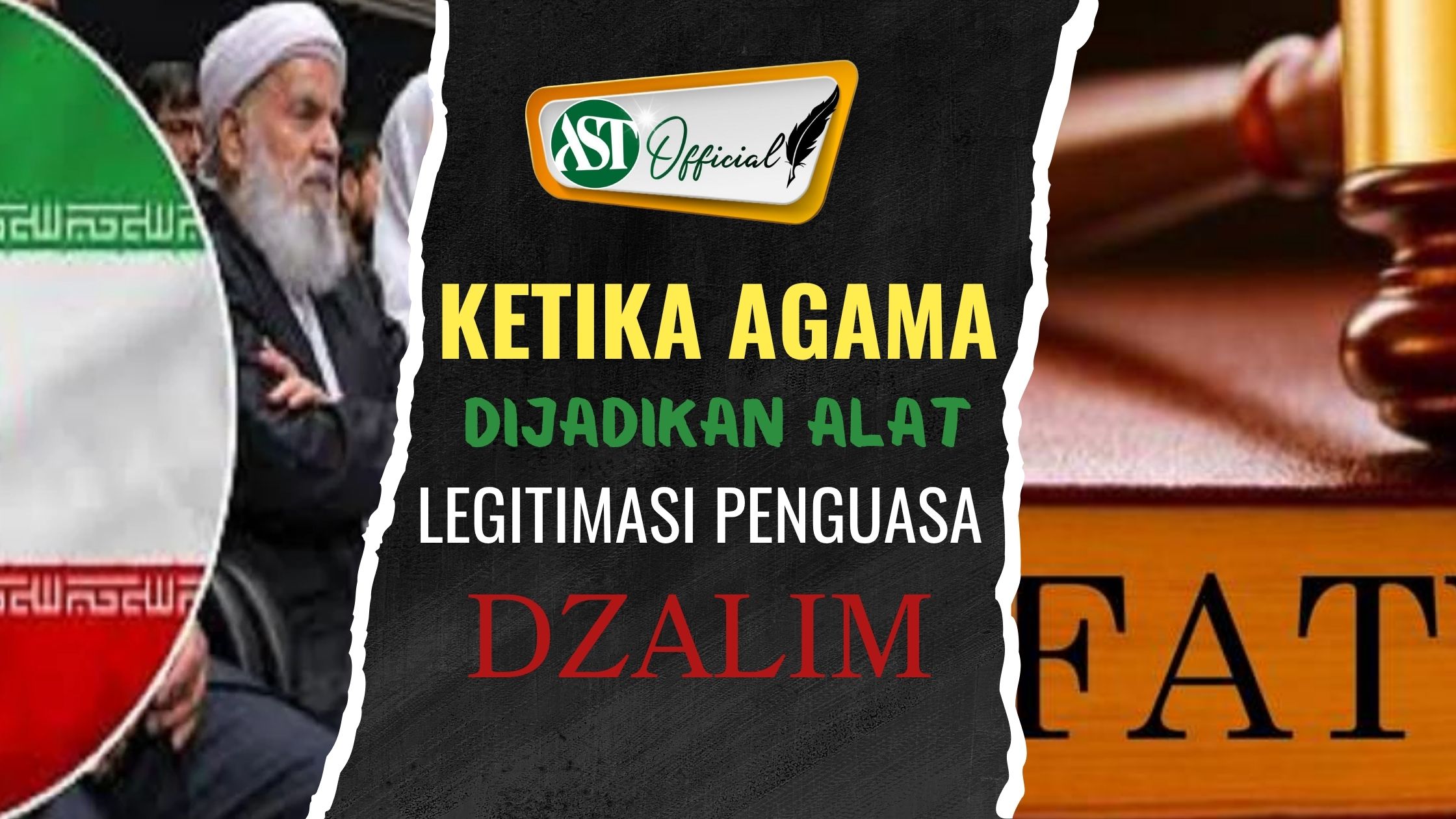 KETIKA AGAMA DIJADIKAN ALAT LEGITIMASI PENGUASA DZALIM