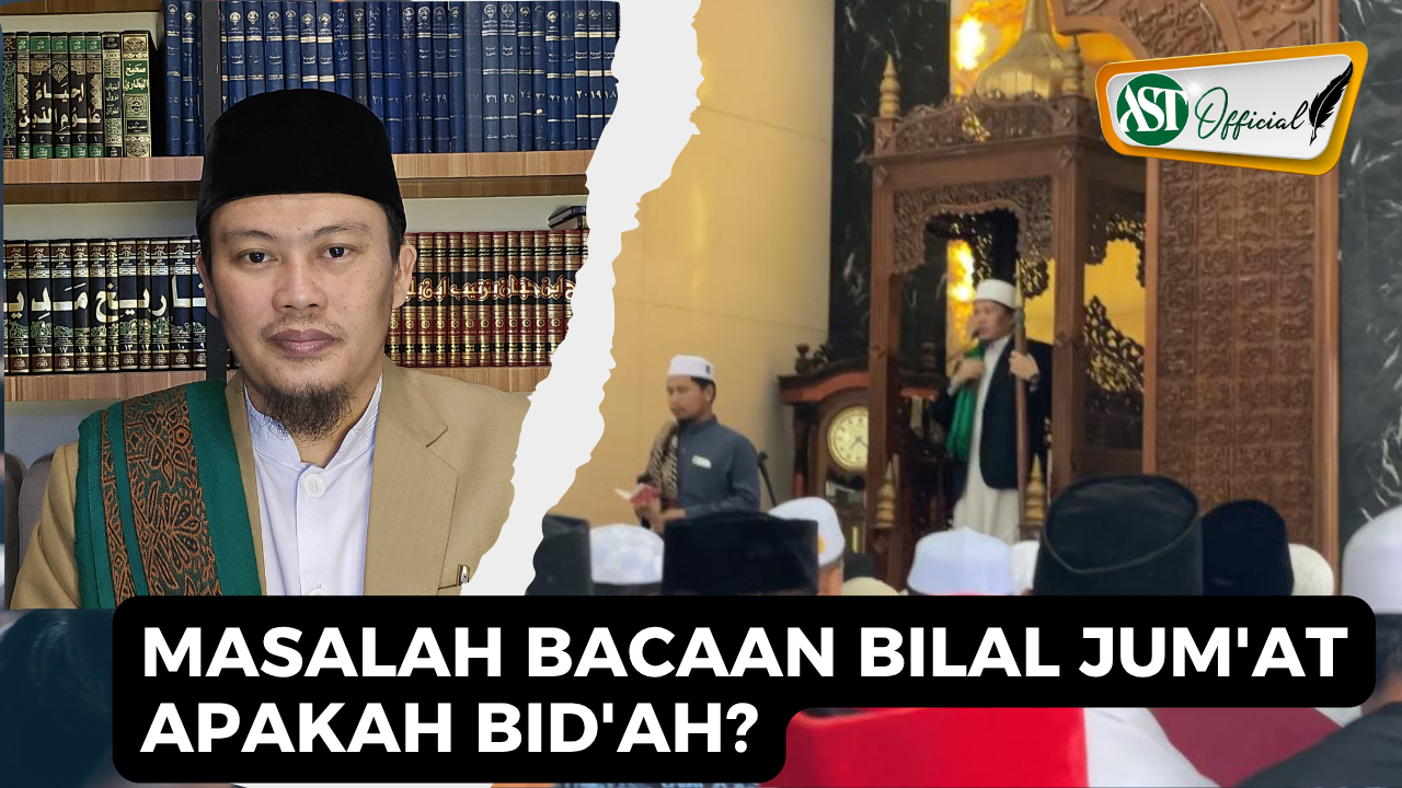BACAAN BILAL JUM'AT APAKAH BID'AH?