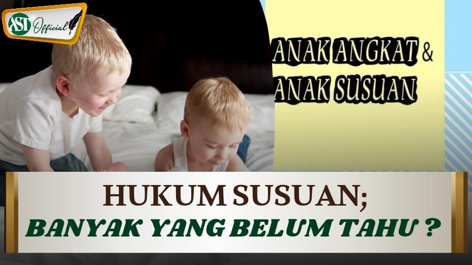HUKUM SUSUAN ; BANYAK YANG BELUM TAHU ?
