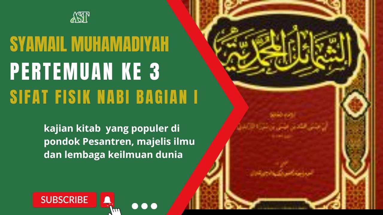 Syamail Muhammadiyah ke 3 : Sifat Fisik Nabi bagian I