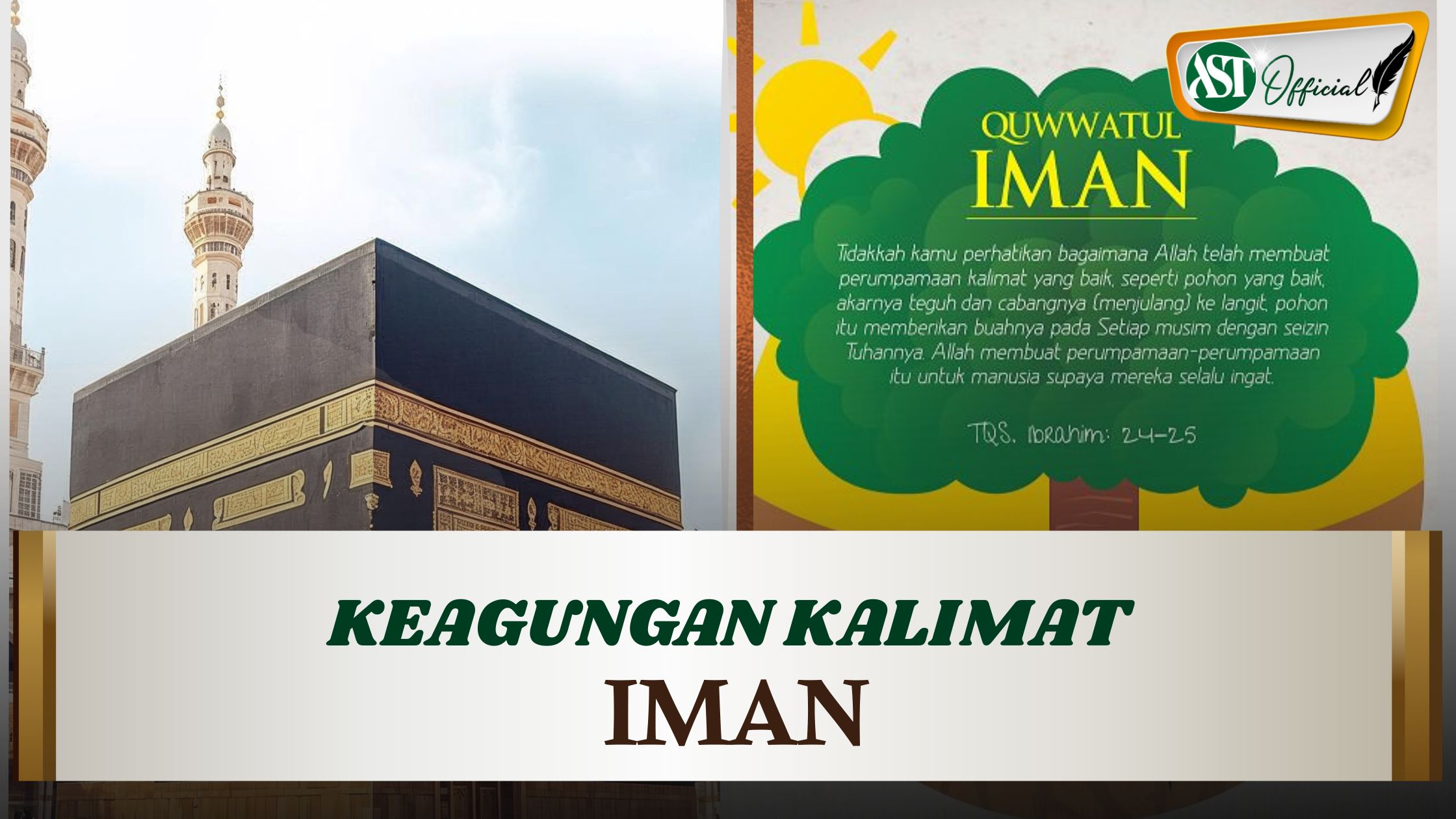 KEAGUNGAN KALIMAT IMAN