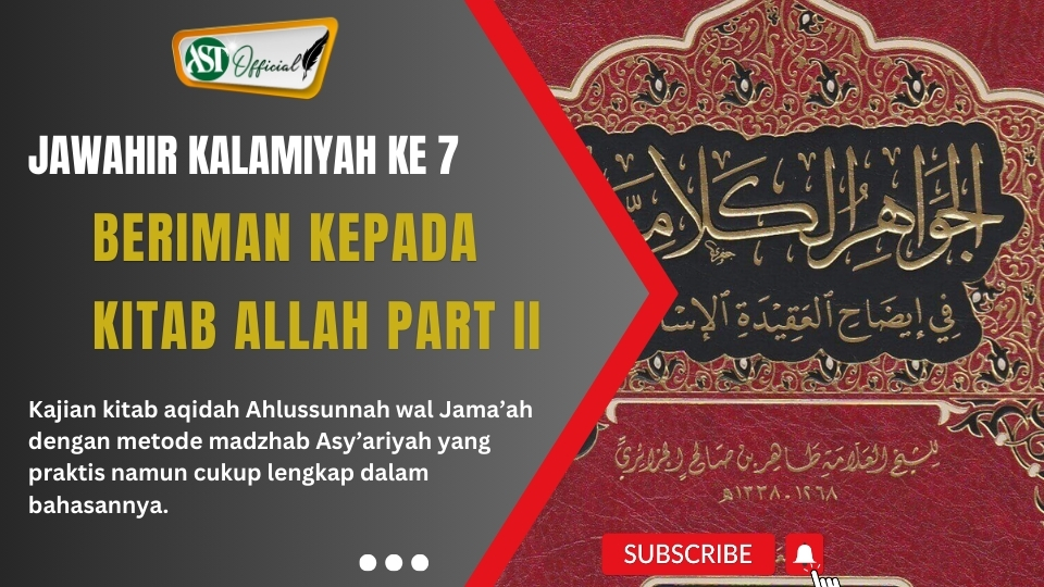 Jawahir al Kalamiyah : Bab keimanan kepada kitab Allah  part 2