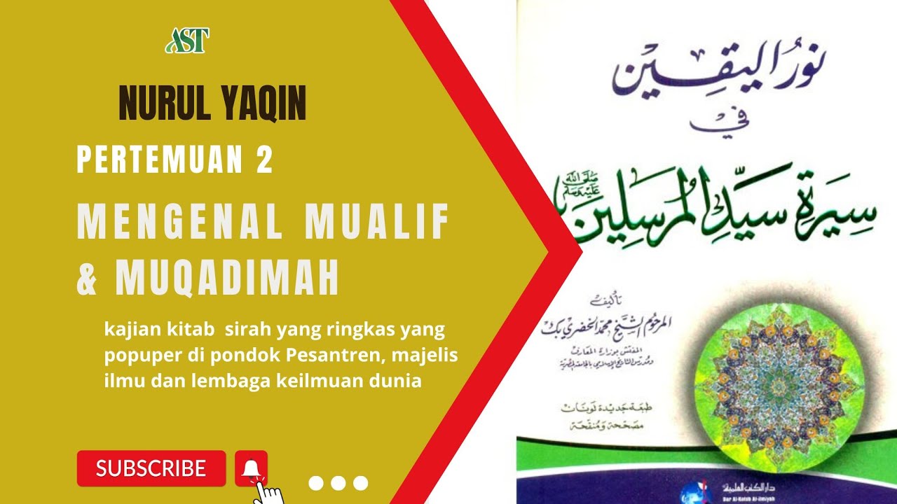 Kitab Nurul Yaqin ke 1 : Mengenal Mualif & Muqadimah