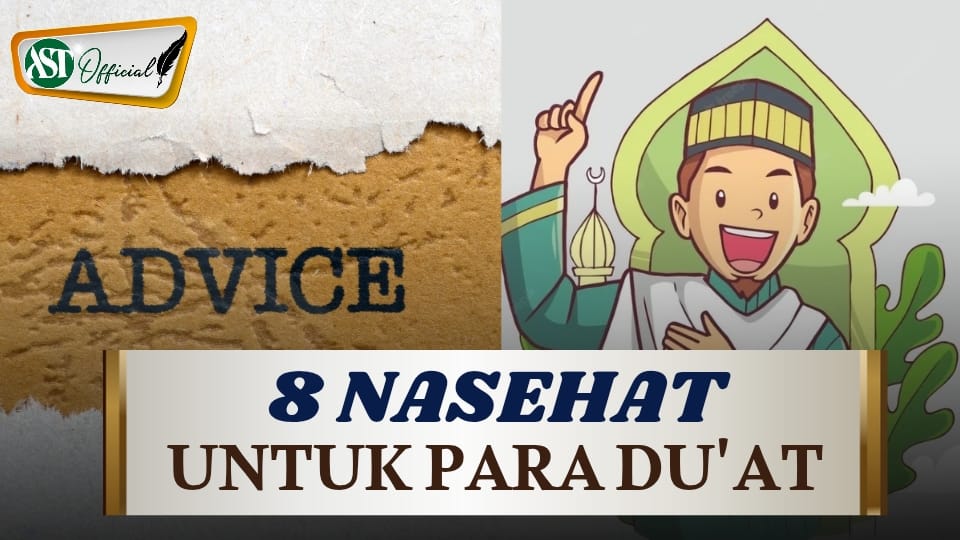 DELAPAN NASEHAT UNTUK PARA DU’AT
