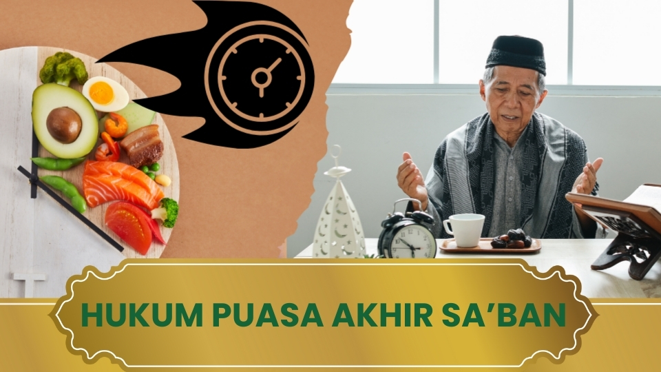 HUKUM PUASA AKHIR SYA’BAN