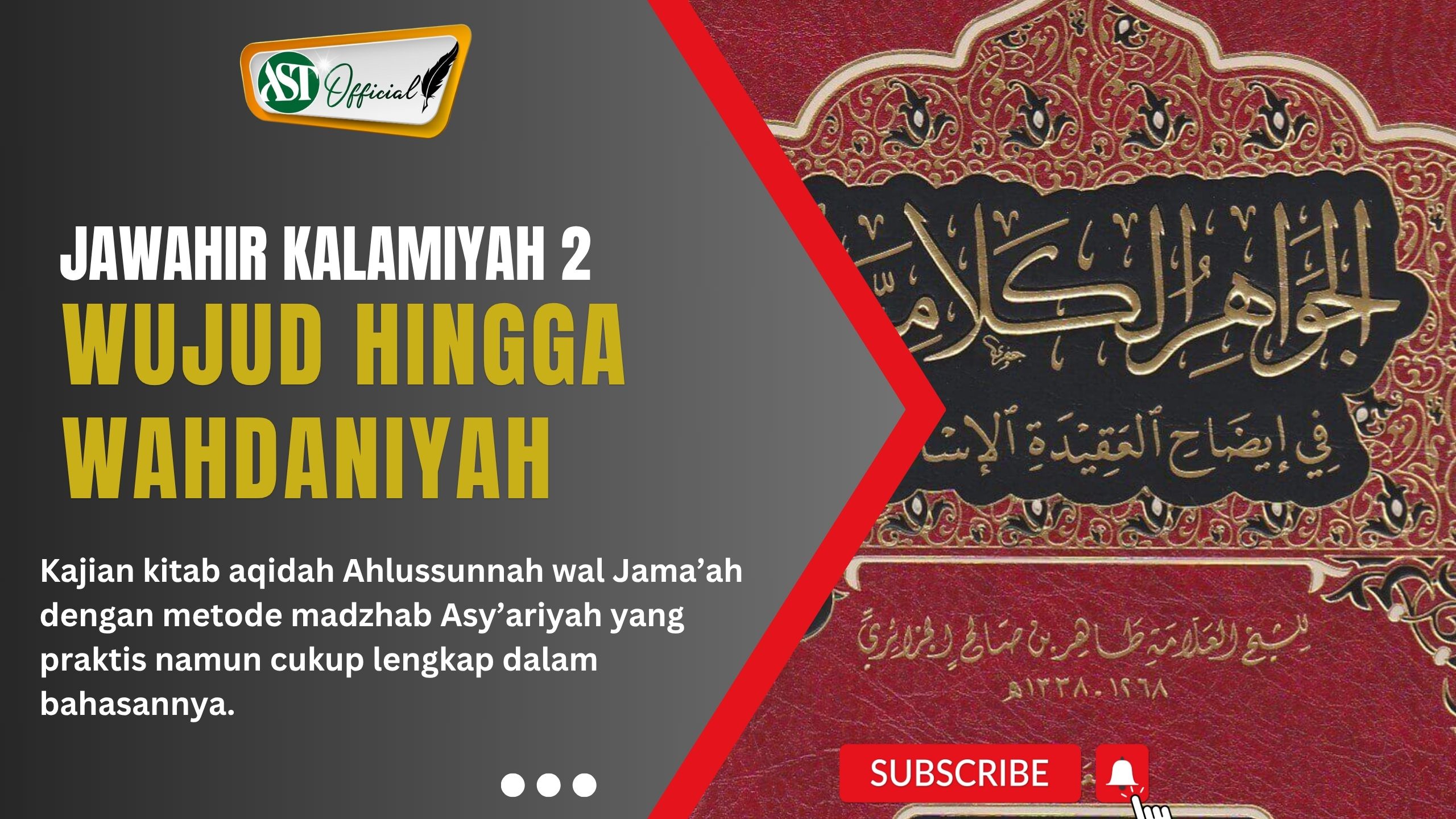 Kitab Jawahir al Kalamiyah ke 2 : Sifat Wujud hingga Wahdaniyah