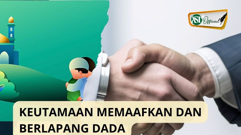 DIANTARA KEUTAMAAN MEMAAFKAN