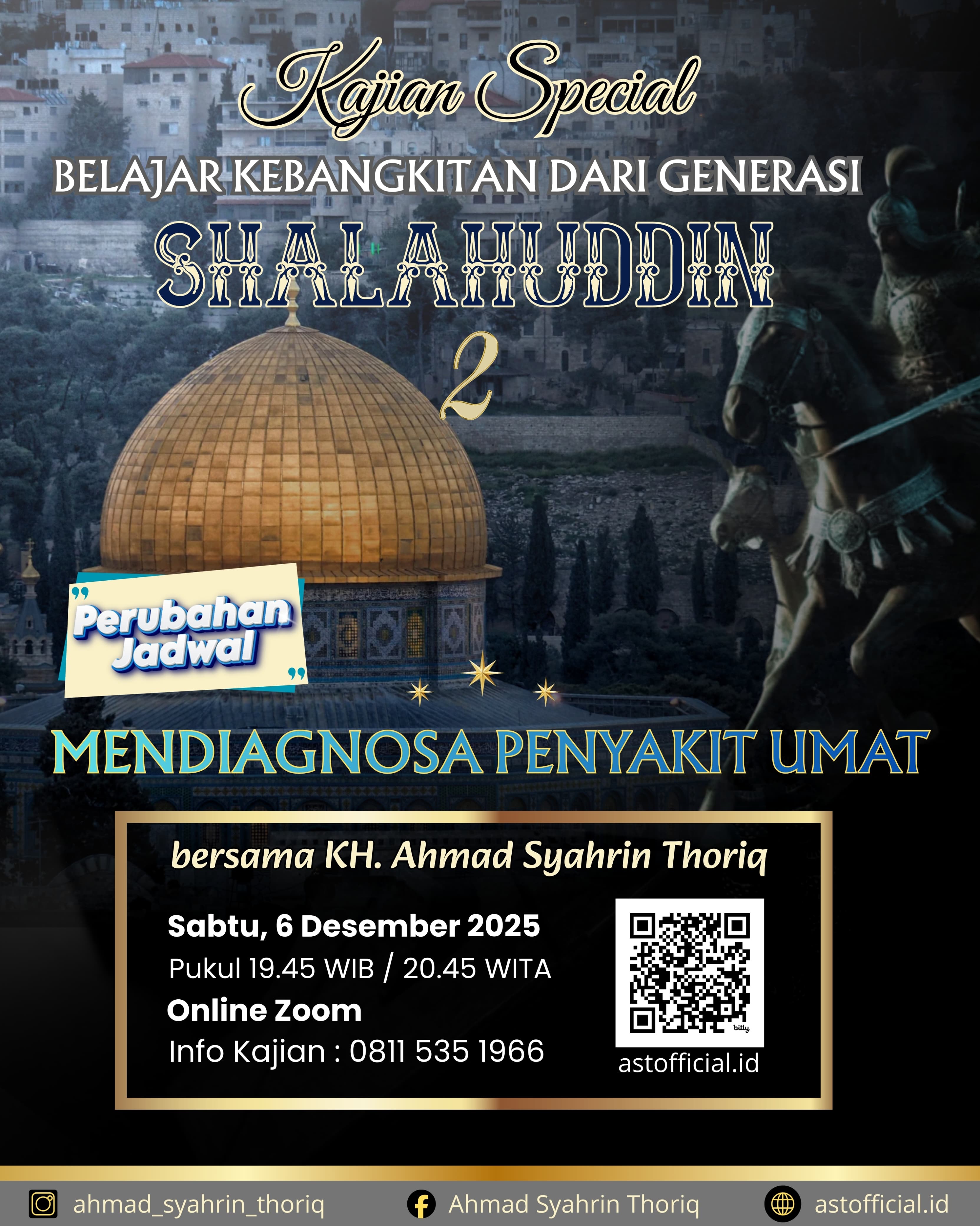 Kajian Spesial : Belajar Kebangkitan Dari Generasi Shalahuddin season II