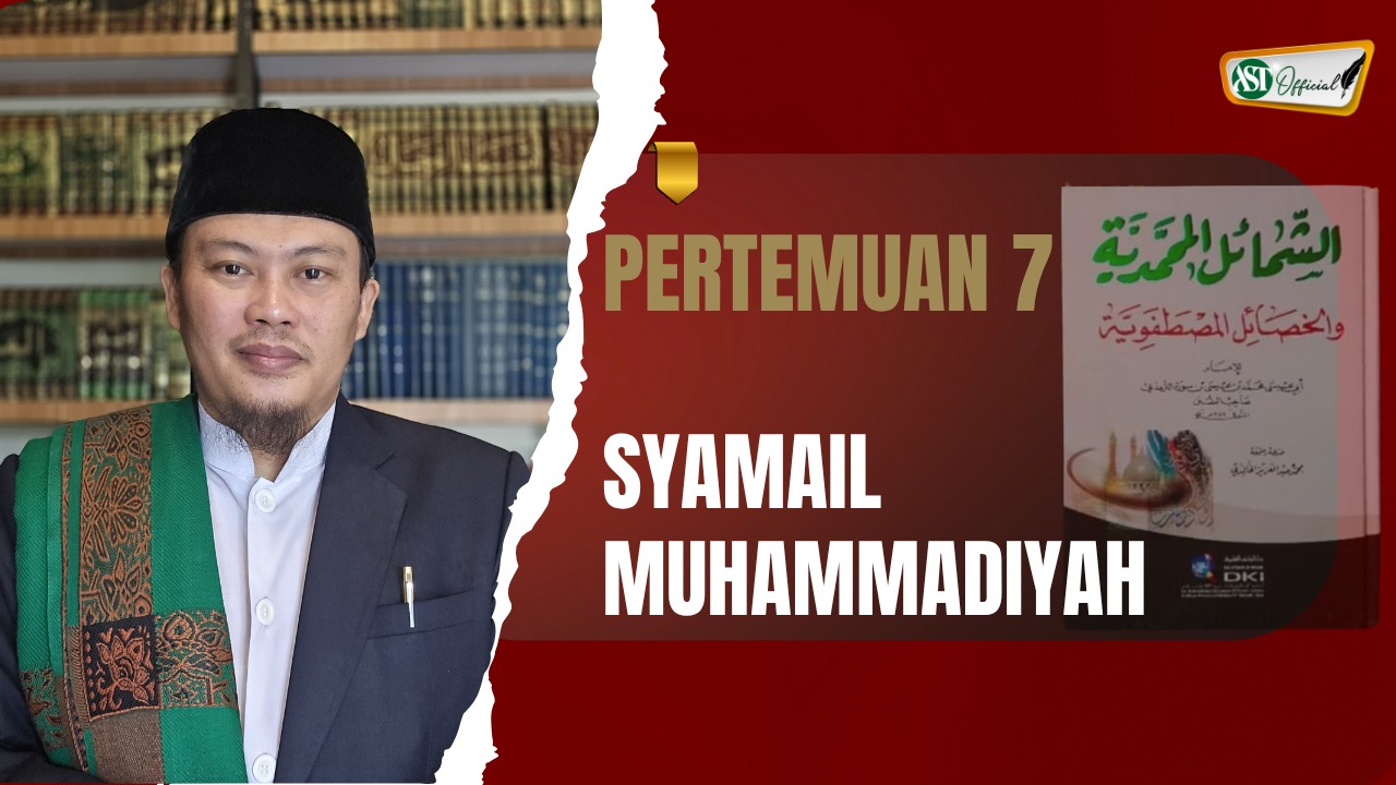 Kajian Syamail Muhammadiyah ke-7